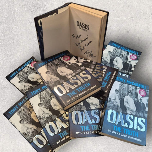 Oasis - The Truth: My Life as Oasis's Drummer by Tony McCarroll Signed